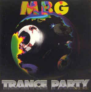 Mbg: Trance Party [CD]
