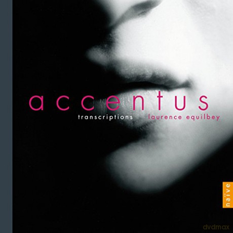 Accentus: Transcriptions - Laurence Equilbey [2CD]