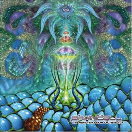 Braincell: Transformation of Reality [CD]