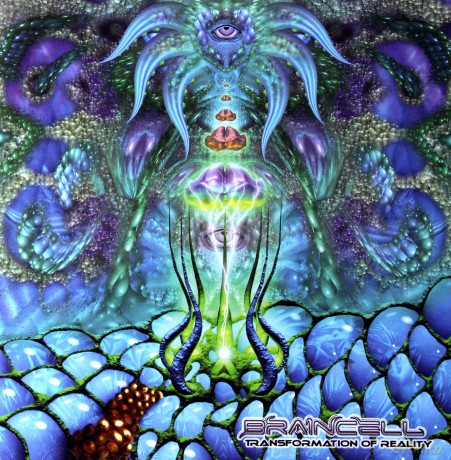 Braincell: Transformation of Reality [CD]