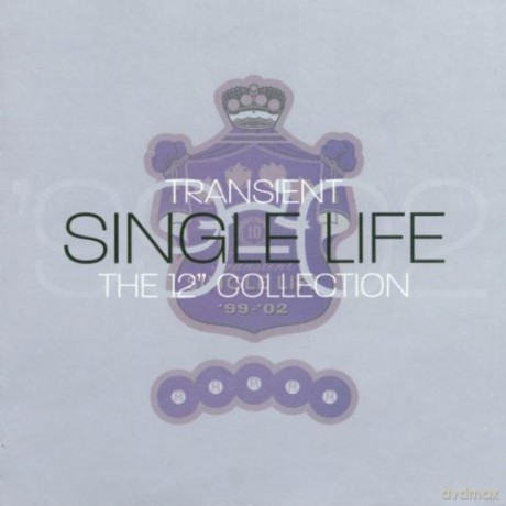 Transient Single Life: 12 Inch Collection [CD]