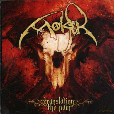 Moker: Translating the Pain [CD]