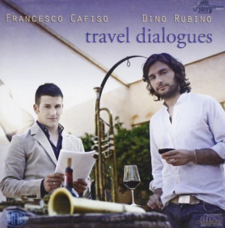 Francesco Cafiso: Travel Dialogues [CD]