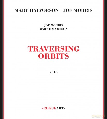 Mary Halvorson: Traversing Orbits [CD]