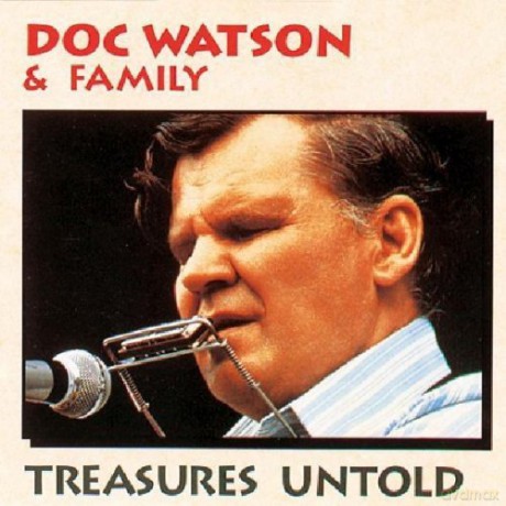 Doc Watson: Treasures Untold [CD]