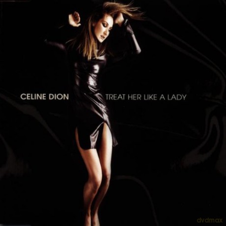 Celine Dion: Treat Her Like A Lady [CD]