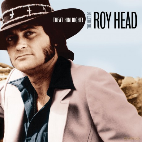 Roy Head: Treat Him Right: Best Of [CD]