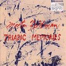 M. Feldman: Triadic Memories [2CD]