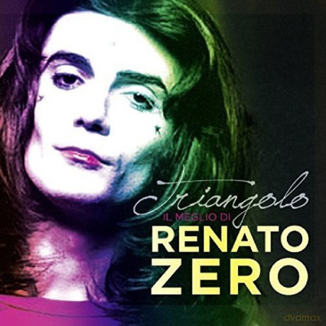 Renato Zero: Triangolo: Il Meglio Di [3CD]