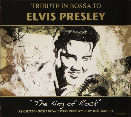 Tribute in Bossa to Elvis Presley [CD]