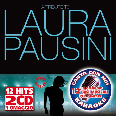 Vari-Tribute to Laura Pausini + Base Karaoke: Tribute To Laura Pausini + Base Karaoke [2CD]