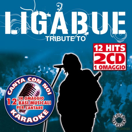 Tribute To Luciano Ligabue + Karaoke [2CD]