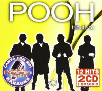Vari-Tribute to Pooh + Base Karaoke: Tribute To Pooh + Base Karaoke [2CD]