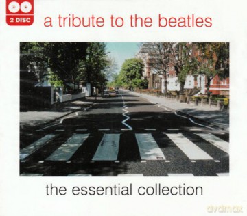 Tribute to the Beatles, a - the Essential Collection [2CD]