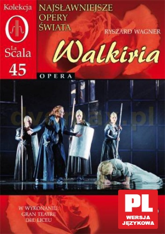 Kolekcja La Scala: Opera 45 - Walkiria [2DVD]