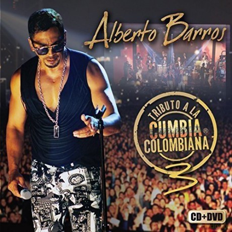 Alberto Barros: Tributo a La Cumbia Colombiana Vol. 3 [CD]