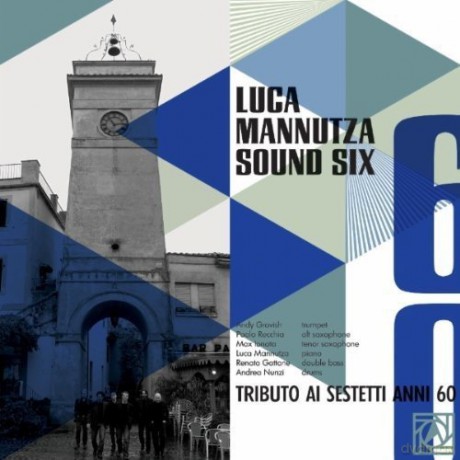 Luca Mannutza: Tributo Al Sestetti Anni 60 [CD]
