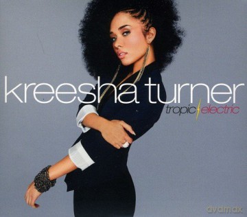 Kreesha Turner: Tropic Electric [2CD]