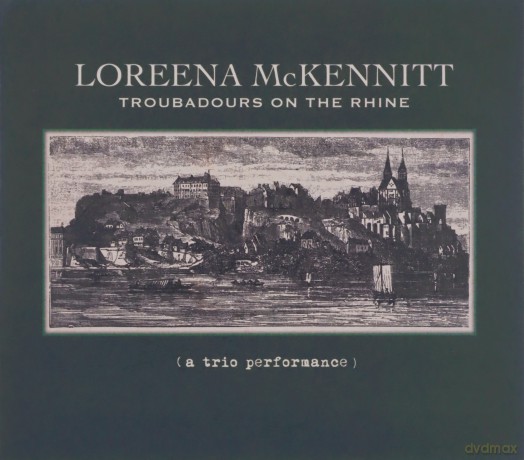 Loreena Mckennitt: Troubadours on the Rhine [CD]