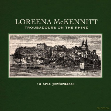 Loreena Mckennitt: Troubadours on the Rhine [CD]