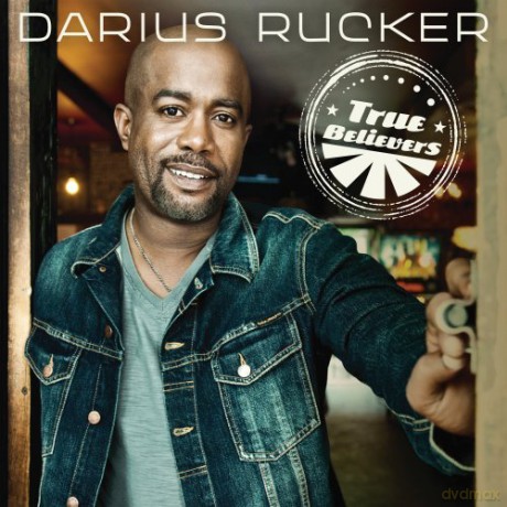 Darius Rucker: True Believers [CD]