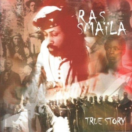 Ras Smaila: True Story [CD]