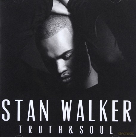 Stan Walker: Truth & Soul [CD]
