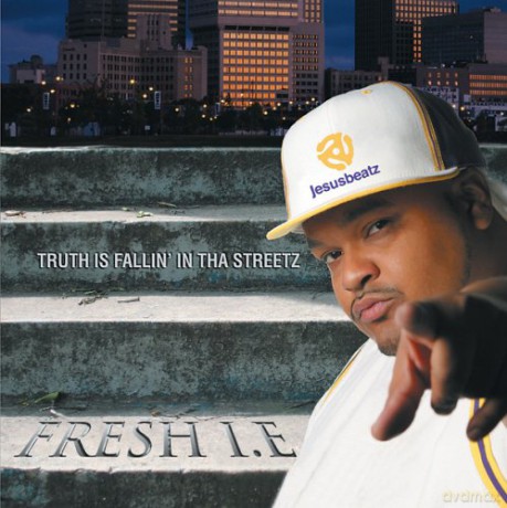 Fresh Ie: Truth Is Fallin In Tha Streetz [CD]