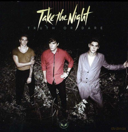 Take the Night: Truth or Dare [CD]