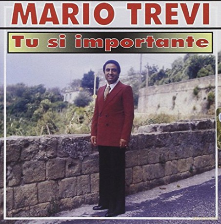 Mario Trevi: Tu Si' Importante [CD]