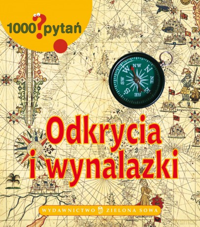 1000 Pytań: Odkrycia I Wynalazki [KSIĄŻKA]