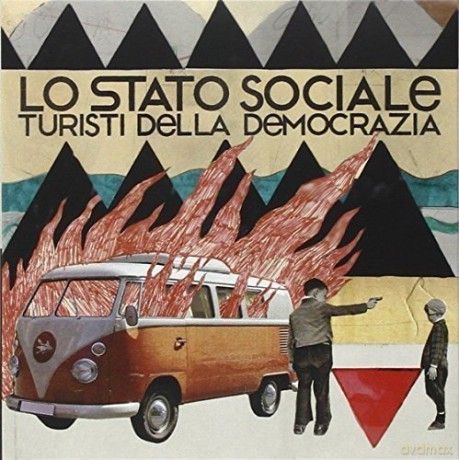 Lo Stato Sociale: Turisti Della Democrazia [CD]