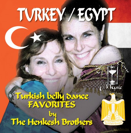 Henkesh Brothers: Turkey Egypt: Turkish Belly Dance Favorites [CD]