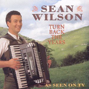 Sean Wilson: Turn Back The Years [CD]