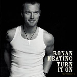Ronan Keating: Turn It On [CD]