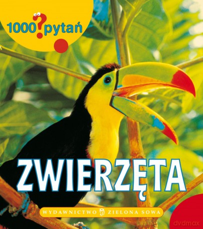 1000 Pytań: Zwierzęta [KSIĄŻKA]