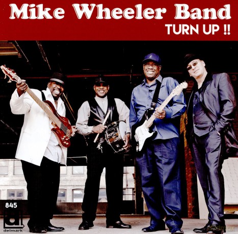 Mike Wheeler Band: Turn Up!! [CD]