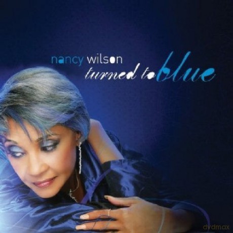 Nancy Wilson: Turned to Blue [CD]