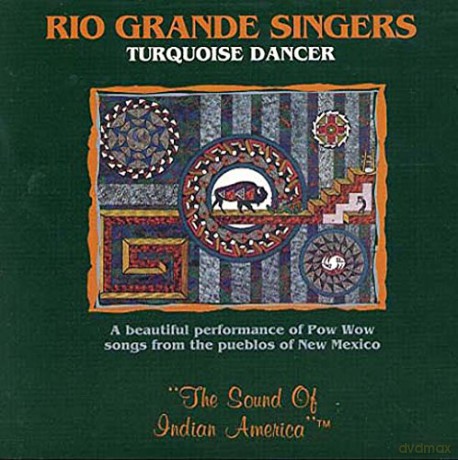 Rio Grande Singers: Turquoise Dancer [CD]