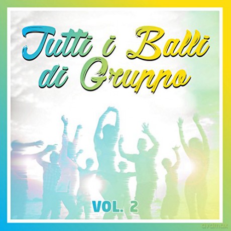 Tutti I Balli Di Gruppo Vol.2 [CD]