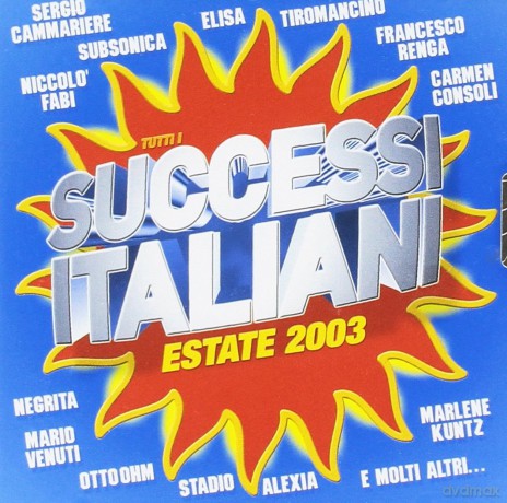 Tutti I Successi Italiani - Estate 2003 [CD]