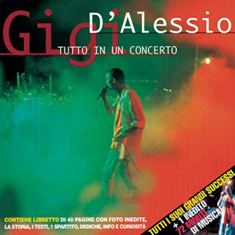 Gigi D'Alessio: Tutto in Un Concerto [CD]