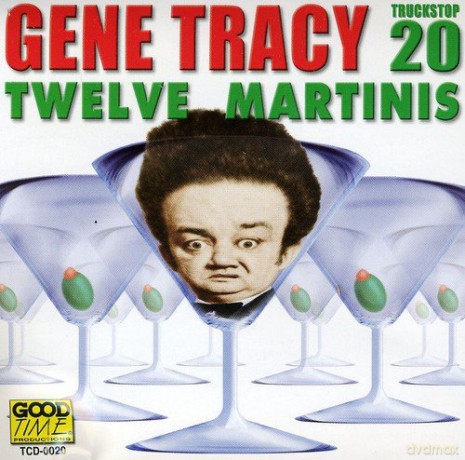 Gene Tracy: Twelve Martinis [CD]