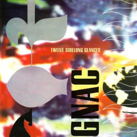 Gnac: Twelve Sidelong Glances [CD]