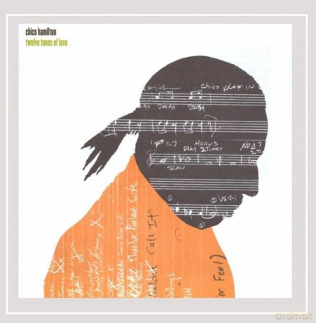 Chico Hamilton: Twelve Tones of Love [CD]