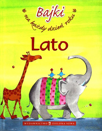 Bajki Na Każdy Dzień Roku -Lato [KSIĄŻKA]
