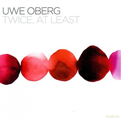 Uwe Oberg: Twice, At Least [CD]