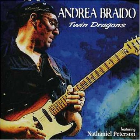 Andrea Braido: Twin Dragons [CD]