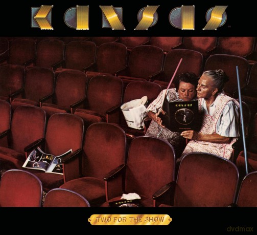 Kansas: Two for the Show: 30th Anniversary Edition [2CD]