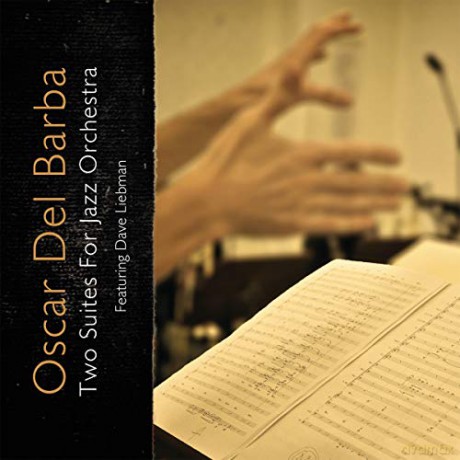 Oscar Del Barba: Two Suites For Jazz Orchestra [CD]